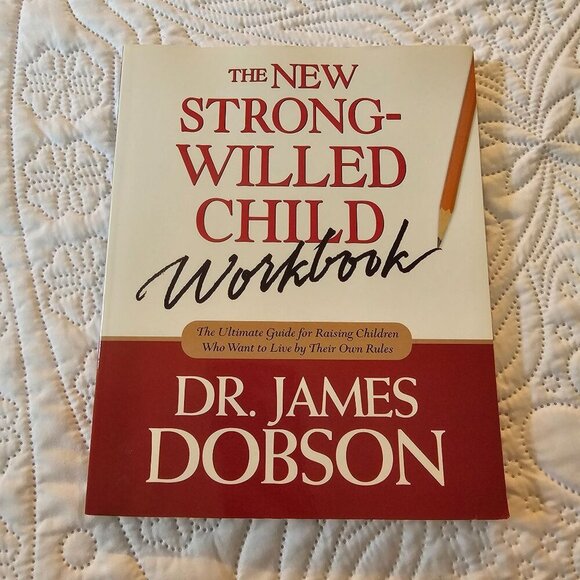 The New Strong-Willed Child Workbook By Dr. James Dobson Paperback - Picture 1 of 5